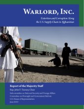 book Warlord, Inc. Extortion and Corruption Along the U.S. Supply Chain in Afghanistan