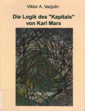 book Die Logik des "Kapitals" von Karl Marx