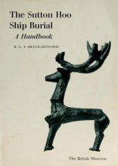 book The Sutton Hoo Ship Burial: A Handbook