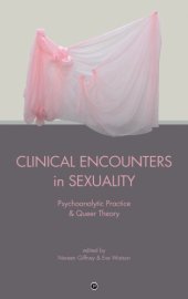 book Clinical Encounters in Sexuality: Psychoanalytic Practice and Queer Theory