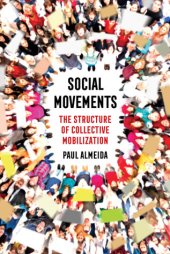 book Social Movements: The Structure of Collective Mobilization