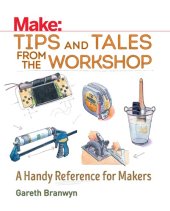 book Tips and Tales from the Workshop: A Handy Reference for Makers