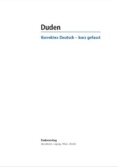 book Duden. Korrektes Deutsch - kurz gefasst: Alltägliche Sprachschwierigkeiten und ihre Lösung