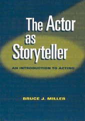 book The Actor As Storyteller: An Introduction To Acting