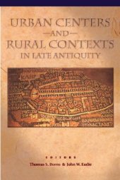 book Urban Centers and Rural Contexts in Late Antiquity