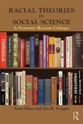 book Racial Theories in Social Science: A Systemic Racism Critique