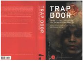 book Trap Door: Trans Cultural Production and the Politics of Visibility