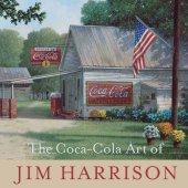 book The Coca-Cola Art of Jim Harrison