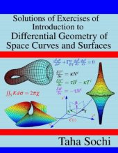 book Solutions of Exercises of Introduction to Differential Geometry of Space Curves and Surfaces