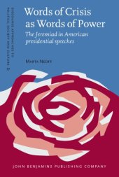 book Words of Crisis as Words of Power: The Jeremiad in American Presidential Speeches