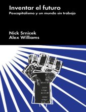 book Inventar el Futuro. Poscapitalismo y un mundo sin trabajo