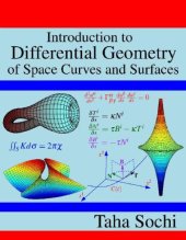 book Introduction to Differential Geometry of Space Curves and Surfaces