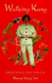 book Walking Kung. breathing for health