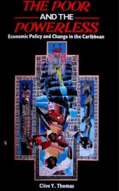 book The Poor and the Powerless: Economic Policy and Change in the Caribbean