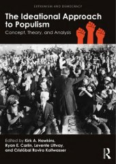 book The Ideational Approach to Populism: Concept, Theory, and Analysis