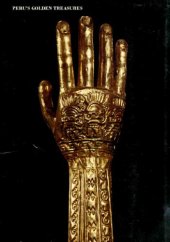 book Peru’s Golden Treasures: An Essay on Five Ancient Styles