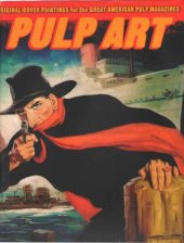 book Pulp Art: Original Cover Paintings for the Great American Pulp Magazines