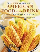 book The Oxford Companion to American Food and Drink (Oxford Companions)