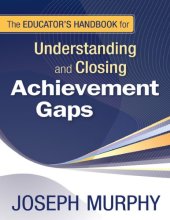 book Educator_s Handbook for Understanding and Closing Achievement Gaps