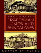 book Gustav Stickley’s Craftsman Homes and Bungalows