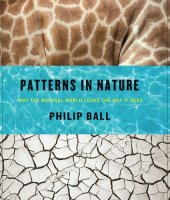 book Patterns in Nature: Why the Natural World Looks the Way It Does