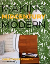 book Making Midcentury Modern