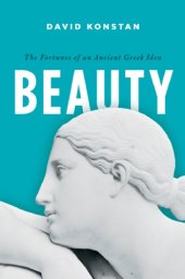 book Beauty: The Fortunes of an Ancient Greek Idea