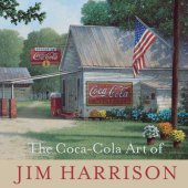 book The Coca-Cola Art of Jim Harrison