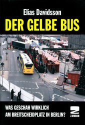 book Der gelbe Bus: Was geschah wirklich am Breitscheidplatz in Berlin?