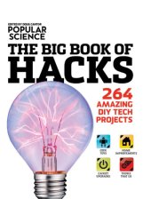 book The Big Book of Hacks: 264 Amazing DIY Tech Projects