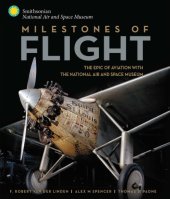 book Milestones of Flight: The Epic of Aviation with the National Air and Space Museum