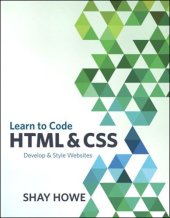 book Learn to Code HTML and CSS: Develop and Style Websites