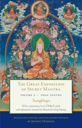 book The Great Exposition of Secret Mantra, Volume Three: Yoga Tantra