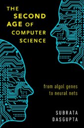 book The Second Age of Computer Science: From ALGOL Genes to Neural Nets