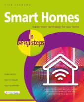 book Smart Homes in Easy Steps: Master Smart Technology for Your Home