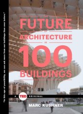 book The Future of Architecture in 100 Buildings