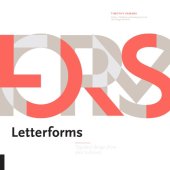 book Letterforms: Typeface Design from Past to Future