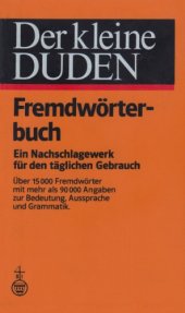 book Der kleine Duden - Fremdwörterbuch: Ein Nachschlagewerk für den täglichen Gebrauch