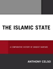 book The Islamic State: A Comparative History of Jihadist Warfare