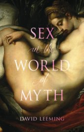 book Sex in the World of Myth