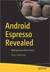 book Android Espresso Revealed: Writing Automated UI Tests