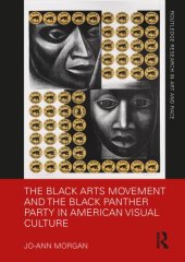 book The Black Arts Movement and the Black Panther Party in American Visual Culture