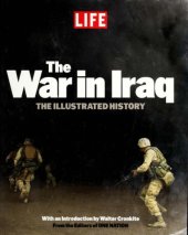 book LIFE The War in Iraq: The Illustrated History