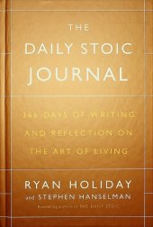 book The daily stoic journal : 366 days of writing and reflection on the art of living