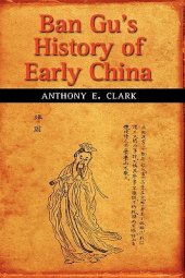 book Ban Gu’s History of Early China