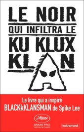 book Le noir qui infiltra le Ku Klux Klan