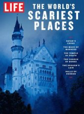 book LIFE The World’s Scariest Places