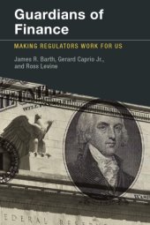 book Guardians of Finance: Making Regulators Work for Us