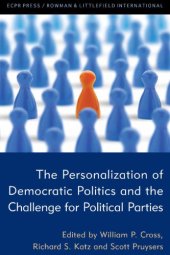 book The Personalization of Democratic Politics and the Challenge for Political Parties