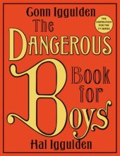 book The Dangerous Book for Boys